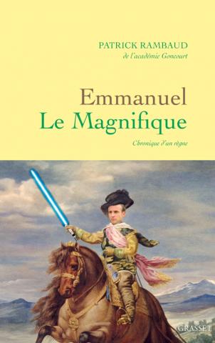 Emmanuel Le Magnifique – Patrick Rambaud