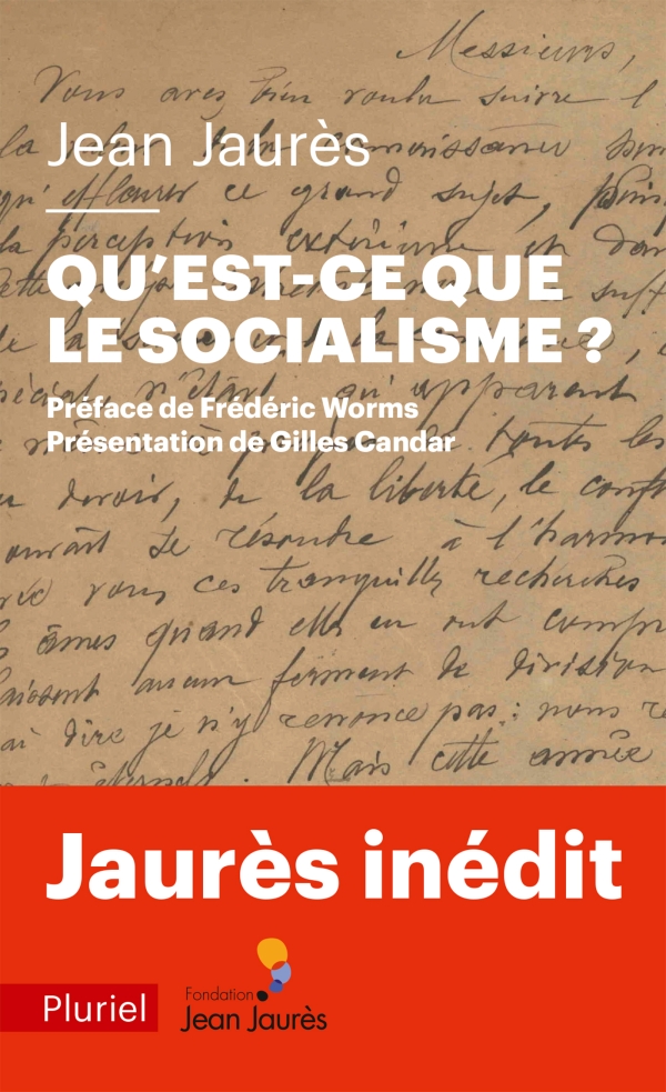 Qu’est-ce que le socialisme ? – Jean Jaurès