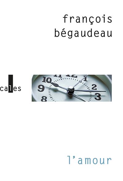 L’amour – François Bégaudeau