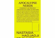 Apocalypse Nerds – Nastasia Hadjadji et Olivier Tesquet