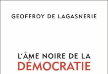 Démocratie : L’âme noire de Geoffroy de Lagasnerie